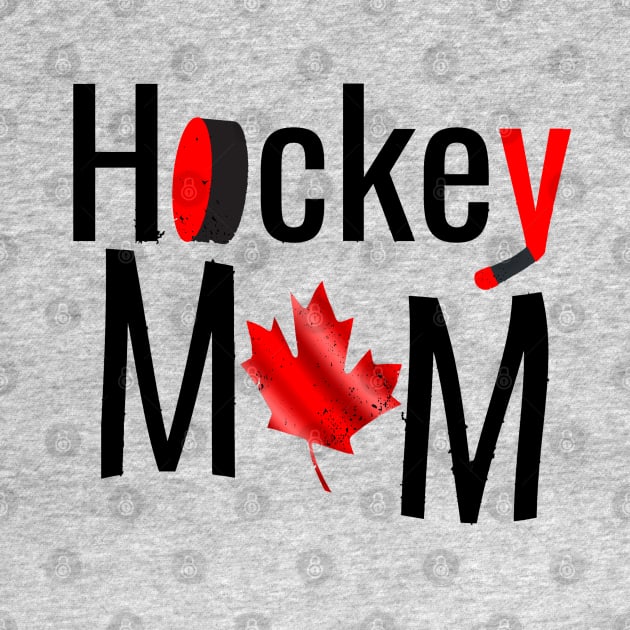 Candian Hockey Mom by M Dee Signs